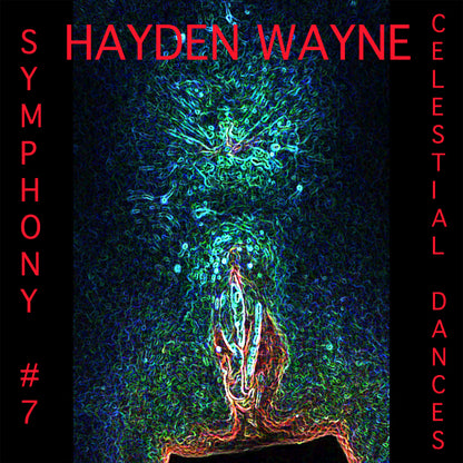 Hayden Wayne - Symphony #7: Celestial Dances - Classical - CD