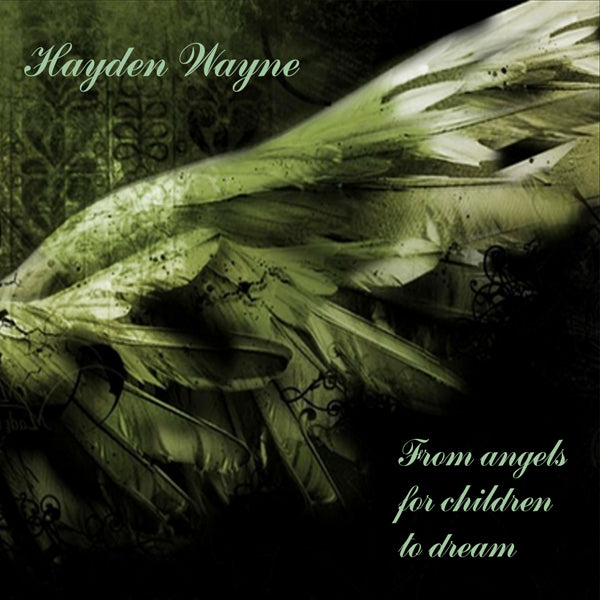 Hayden Wayne - From Angels For Children To Dream - Classical - CD