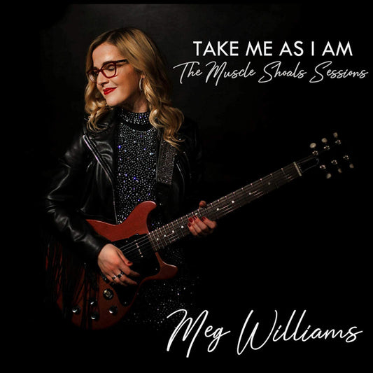 Meg Williams - Take Me As I Am: The Muscle Shoals Sessions - Blues - CD
