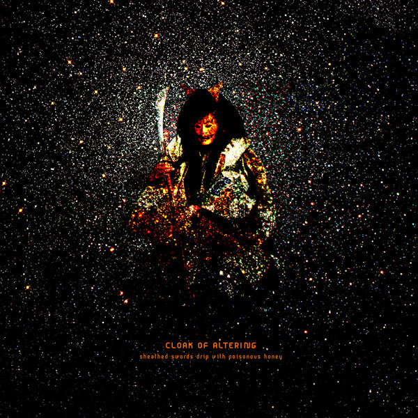 Cloak Of Altering - Sheathed Swords Drip With Poisonous Honey - Black Metal - LP
