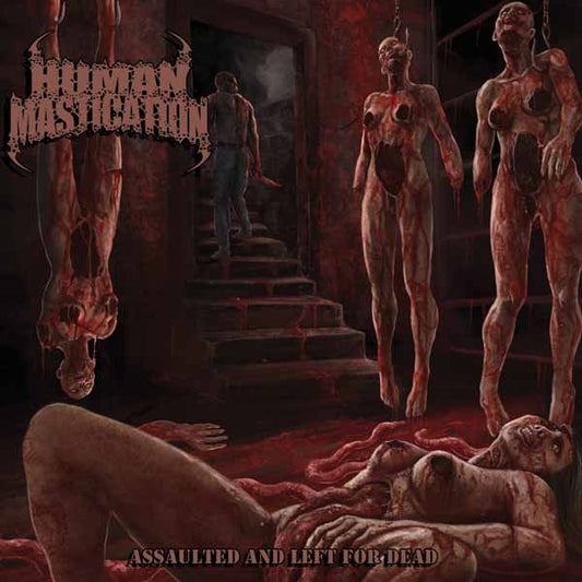 Human Mastication - Assaulted And Left For Dead [Single] - Metal - CD
