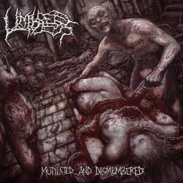 Limbless - Mutilated And Dismembered - Metal - CD