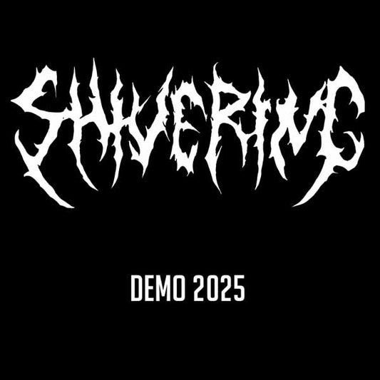 Shivering - Shivering - Demo 2025 - Metal - CD