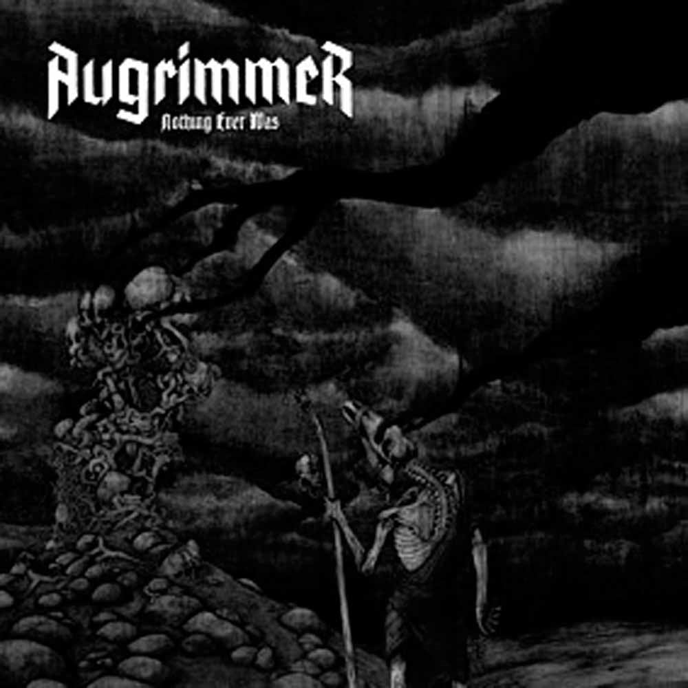 Augrimmer - Nothing Ever Was - Black Metal - CDD