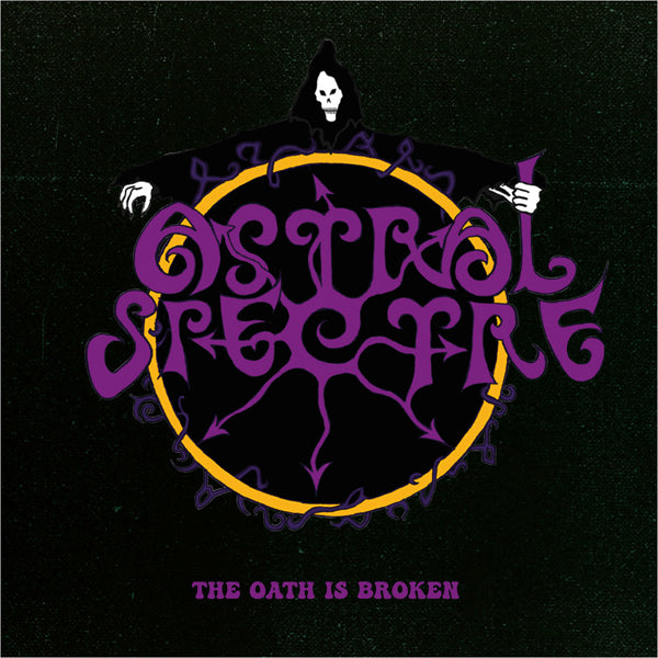 Astral Spectre - The Oath Is Broken - Metal - MCD