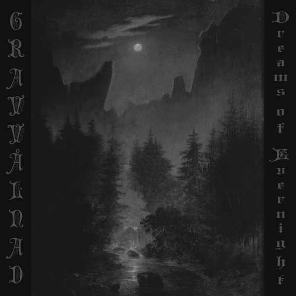 Gravvålnad - Dreams Of Evernight (Ltd. Digi) - Black Metal - CDD