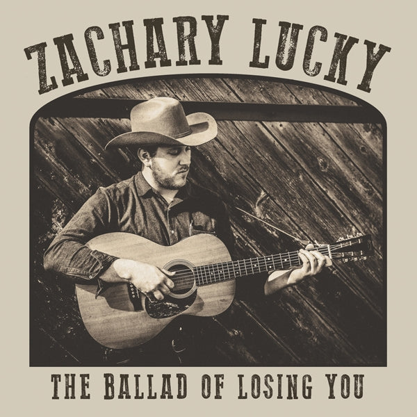 Zachary Lucky - The Ballad Of Losing You - Metal - CD