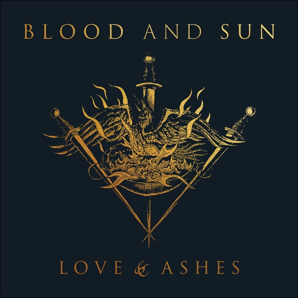 Blood And Sun - Love & Ashes - Metal - CD