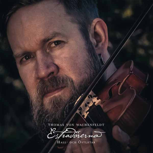 Thomas Von Wachenfeldt - Estradörerna - Folk/Pagan Metal - LP