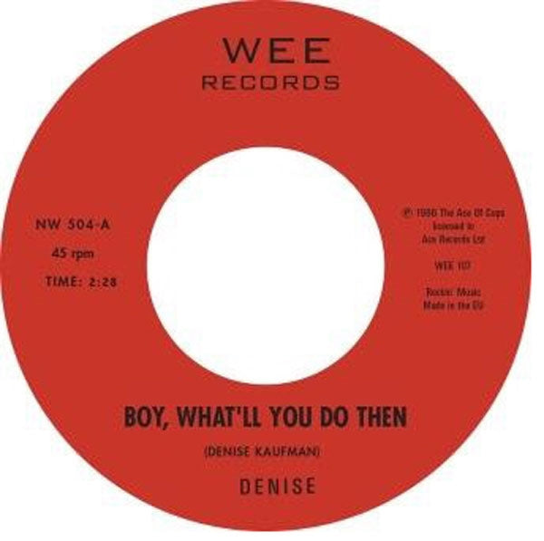 Denise - Boy, What Ll You Do Then / Chaos - Rock - 7
