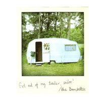 Bombettes - Get Out Of My Trailer Sailor - Punk - CD