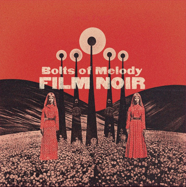Bolts Of Melody - Film Noir (Cloudy Clear Vinyl) - Rock - LP