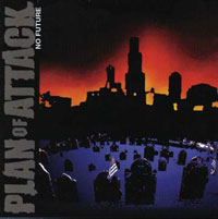 Plan Of Attack - No Future - Punk - CD