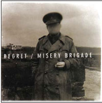 Regret - Misery Brigade - Hardcore - MCD