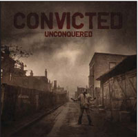 Convicted - Unconquered - Hardcore - 7