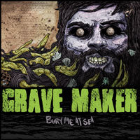 Grave Maker - Bury Me At Sea - Hardcore - LP