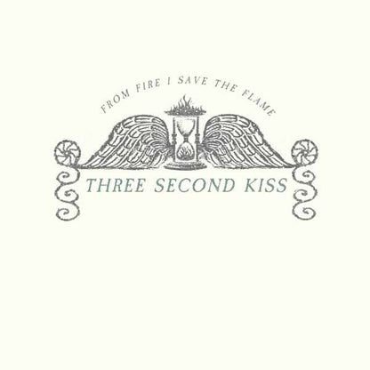Three Second Kiss - From Fire I Save The Flame - Indie - Music Vinyl LP