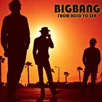 Bigbang - From Acid To Zen - Rock - CD