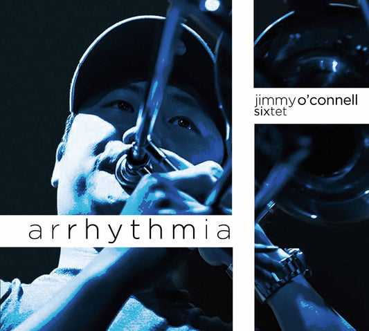 Jimmy O'Connell - Arrhythmia - Jazz - CD