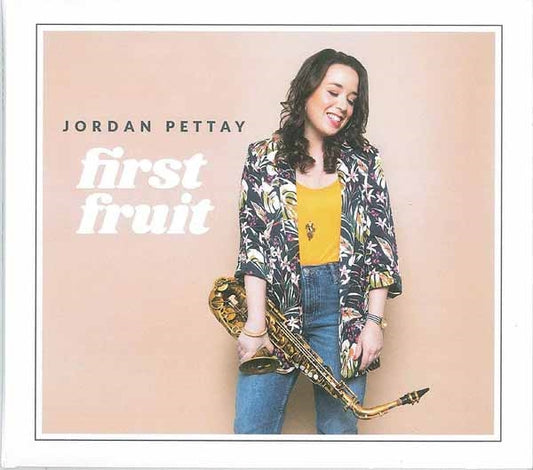 Jordan Pettay - First Fruit - Jazz - CD