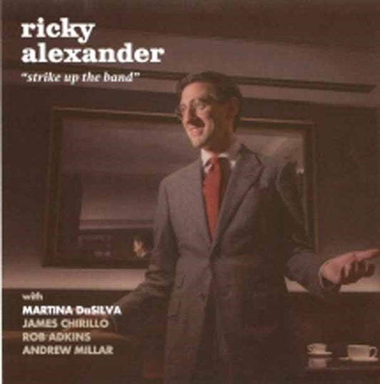 Ricky Alexander - Strike Up The Band - Jazz - CD