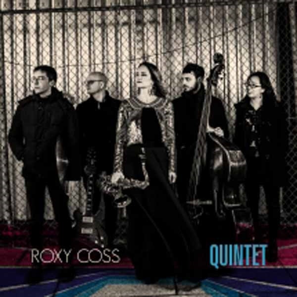 Roxy Coss - Quintet - Jazz - CD