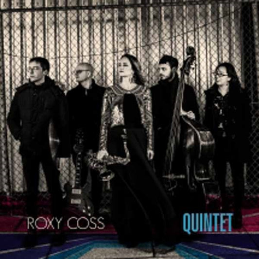 Roxy Coss - Quintet - Jazz - CD