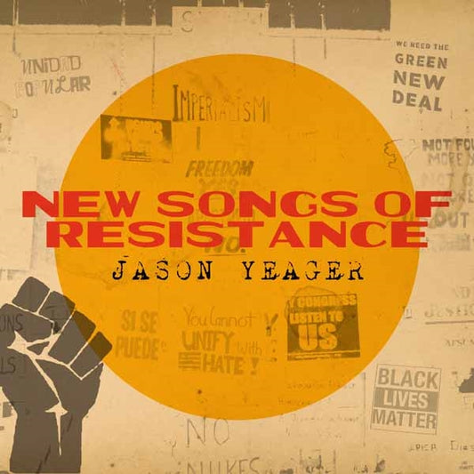 James Yeager - New Songs Of Resistance - Jazz - CD