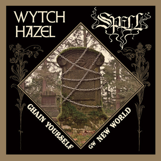 Wytch Hazel / Spell - Chain Yourself / New World - Rock - 7