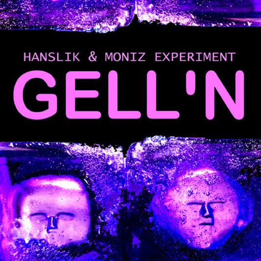 Hanslik & Moniz Experiment - Gell'N - Electronic - CD