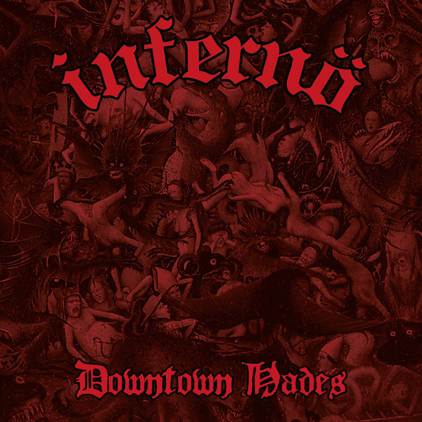 Inferno - Downtown Hades - Black Metal - LP