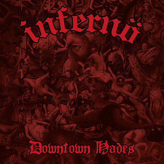 Inferno - Downtown Hades - Black Metal - LP