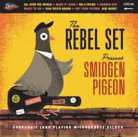 Rebel Set - Smidgen Pigeon (Orange Vinyl) - Punk - LP