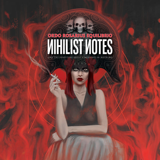 Ordo Rosarius Equilibrio - Nihilist Notes [And The Perpetual Quest 4 Meaning In Nothing] - Electronic - CDD