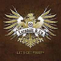 Turnbull A.C'S - Let'S Get Pissed - Electronic - CD