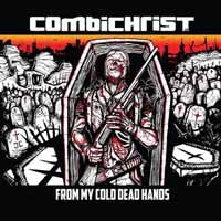 Combichrist - From My Cold Dead Hands - Electronic - CDD