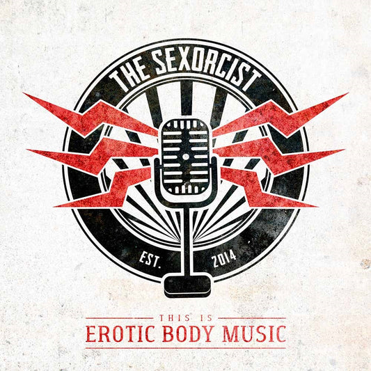 Sexorcist, The - This Is Erotic Body Music - Electronic - CD