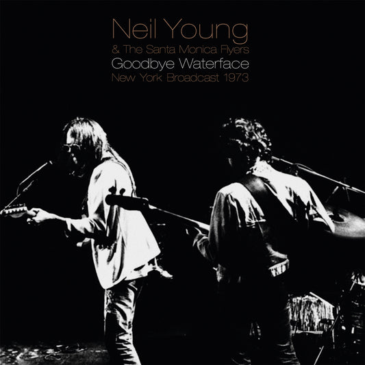 Neil Young & The Santa Monica Flyers - Goodbye Waterface (2Lp) - Country/Folk - DLP