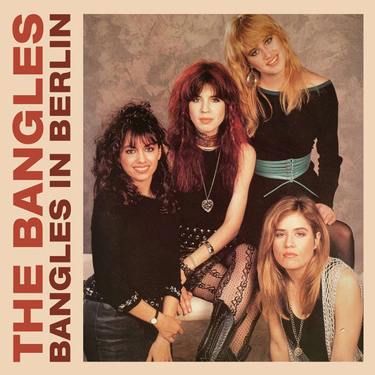 Bangles, The - Bangles In Berlin (2Lp) - Rock/Pop - DLP