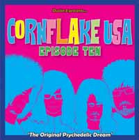 Various Artists - Cornflake Usa Volume Ten - "The Original Psychedelic Dream" - Rock/Pop - CD