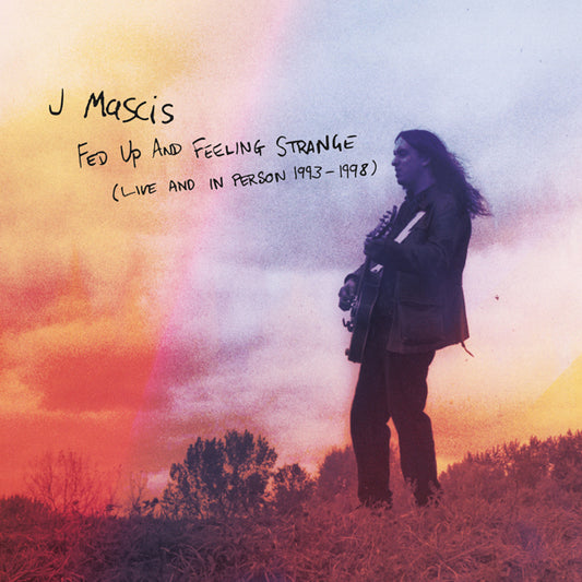 J Mascis - Fed Up And Feeling Strange ~ Live And In Person 1993-1998: 3Cd Capacity Wallet - Indie - 3CD