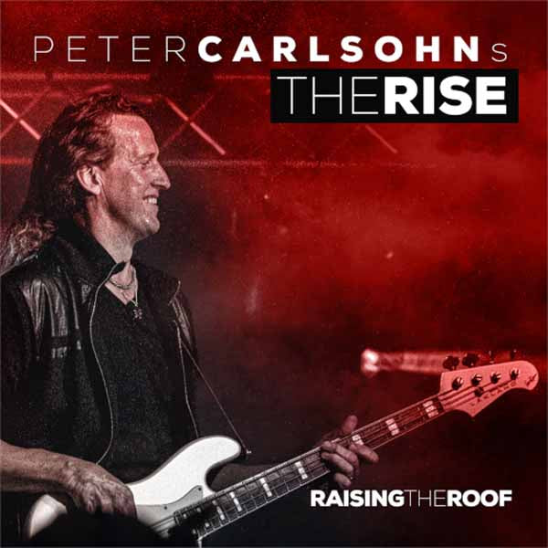Carlsohns Peter Rise The - Raising The Roof - Metal - LP
