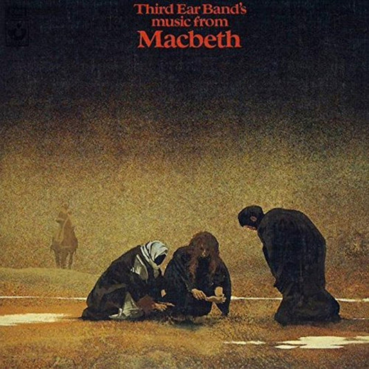 Third Ear Band - Music From Macbeth: Remastered & Expanded Edition - Rock - CD