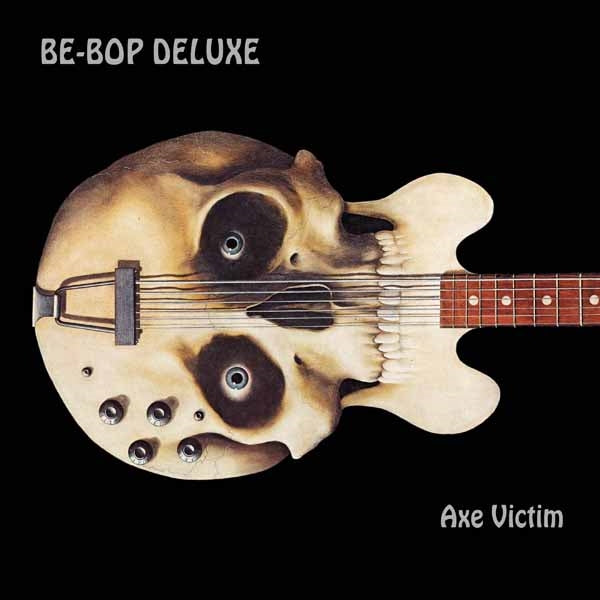 Be Bop Deluxe - Axe Victim: Expanded & Remastered 3Cd / 1Dvd Edition - Rock - 4CD