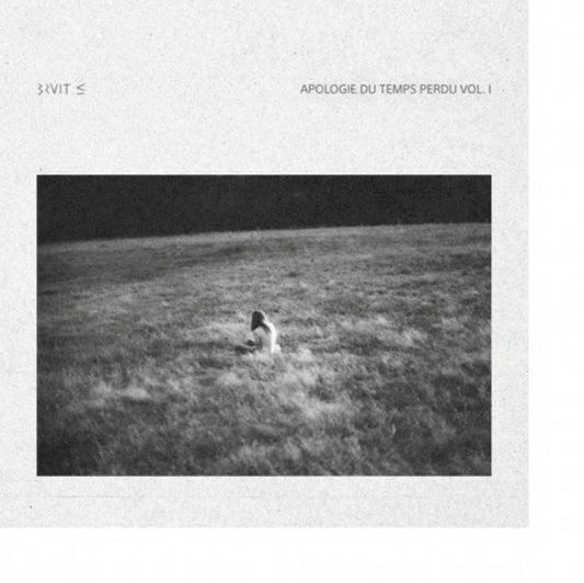 Bruit - Apologie Du Temps Perdu Vol. 1 - Dark Ambient - LP