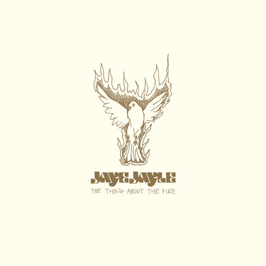 Jaye Jayle - The Thing About The Fire (7") - Rock - 7