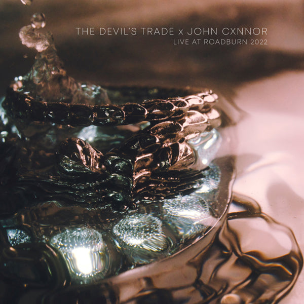 John Cxnnr X The Devil'S Trade - Live At Roadburn - Electronic - LP