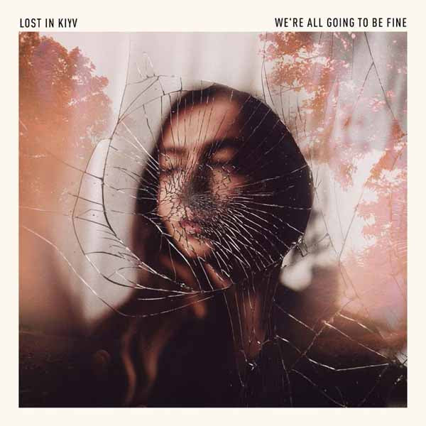 Lost In Kyiv - We'Re All Going To Be Fine (Digisleeve) - Rock - CD