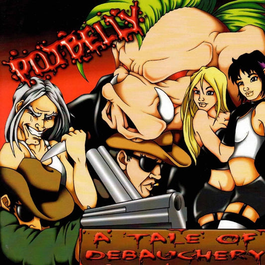 Potbelly - A Tale Of Debauchery - Punk - LP