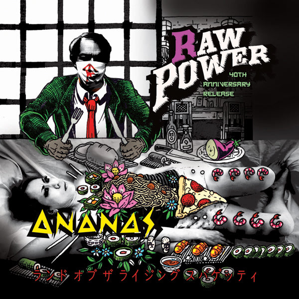 Raw Power / Ananas - Land Of The Rising Spaghetti - Punk - 7